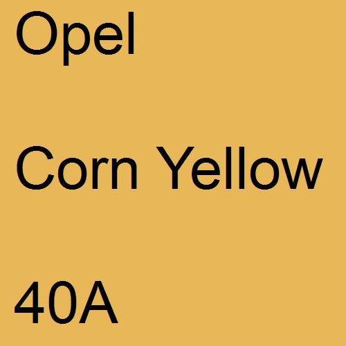 Opel, Corn Yellow, 40A.